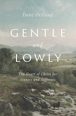 GENTLE AND LOWLY